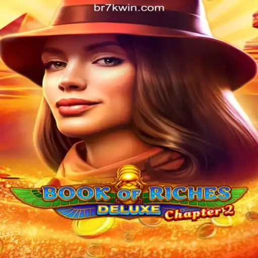 Discover the Thrills of Book of Riches Deluxe Chapter 2 on 7KWIN.com
